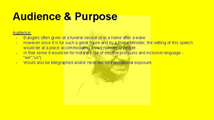 Audience & Purpose Audience: - Eulogies often given at a funeral service or in