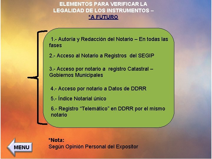 ELEMENTOS PARA VERIFICAR LA LEGALIDAD DE LOS INSTRUMENTOS – *A FUTURO 1. - Autoría