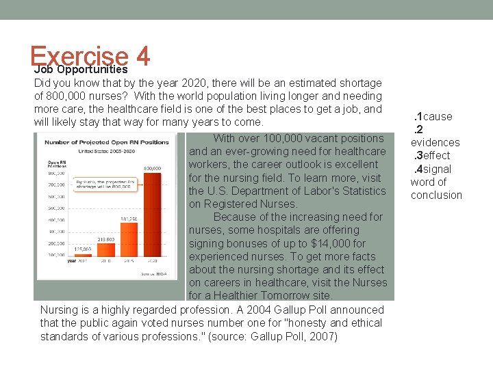 Exercise 4 Job Opportunities Did you know that by the year 2020, there will