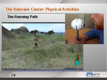 The Veterans Center: Physical Activities The Running Path 16 