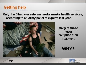 Getting help Only 1 in 3 Iraq war veterans seeks mental health services, according