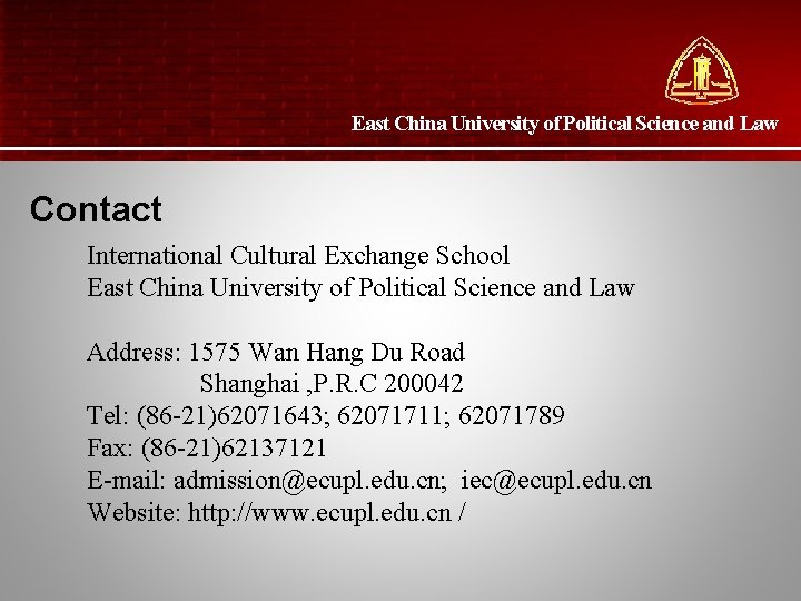 East China University of Political Science and Law Contact International Cultural Exchange School East