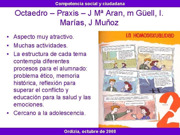 Competencia social y ciudadana Octaedro – Praxis – J Mª Aran, m Güell, I.