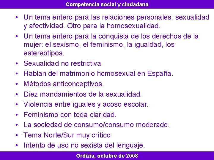 Competencia social y ciudadana • Un tema entero para las relaciones personales: sexualidad y