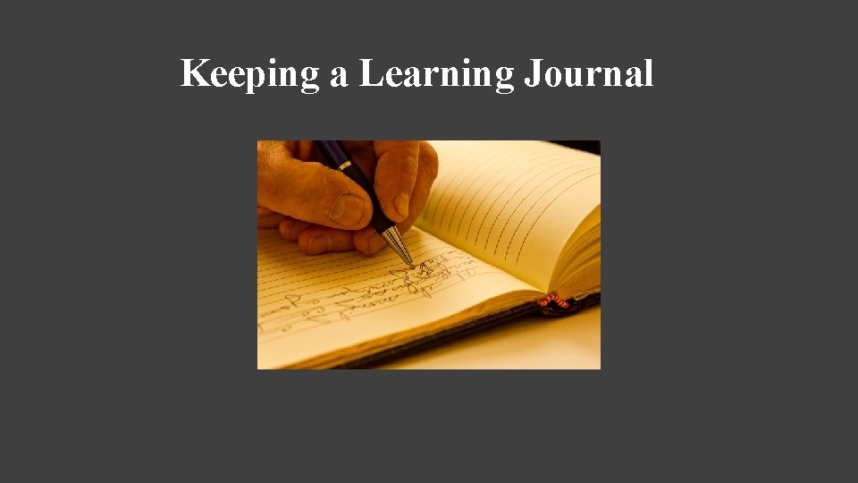 Keeping a Learning Journal 