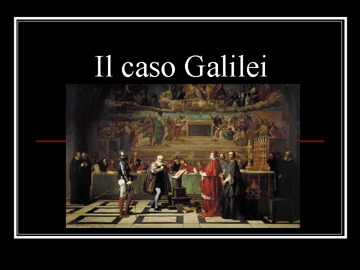 Il caso Galilei 