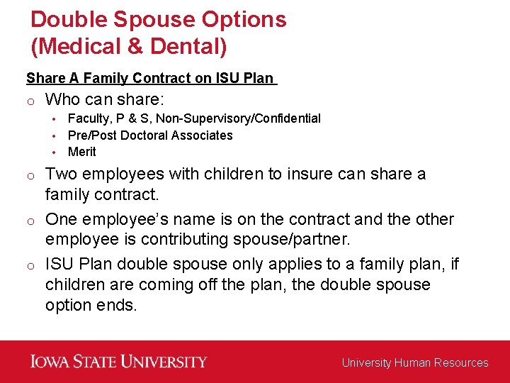 Double Spouse Options (Medical & Dental) Share A Family Contract on ISU Plan o
