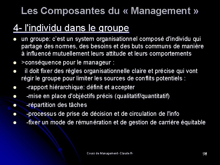 Les Composantes du « Management » 4 - l'individu dans le groupe l l Les Composantes du « Management » 4 - l'individu dans le groupe l l