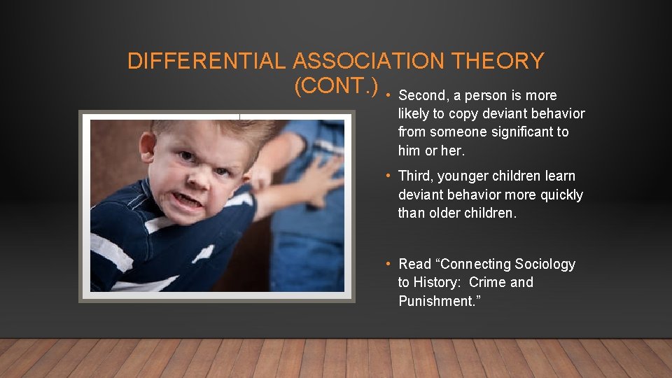 DIFFERENTIAL ASSOCIATION THEORY (CONT. ) • Second, a person is more likely to copy DIFFERENTIAL ASSOCIATION THEORY (CONT. ) • Second, a person is more likely to copy