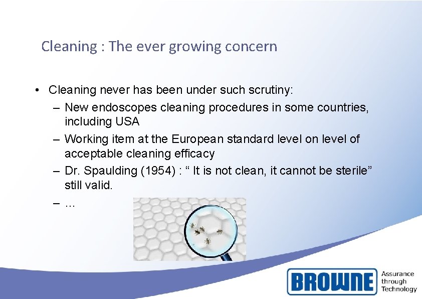 Cleaning : The ever growing concern • Cleaning never has been under such scrutiny: Cleaning : The ever growing concern • Cleaning never has been under such scrutiny: