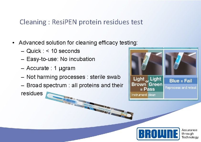 Cleaning : Resi. PEN protein residues test • Advanced solution for cleaning efficacy testing: Cleaning : Resi. PEN protein residues test • Advanced solution for cleaning efficacy testing: