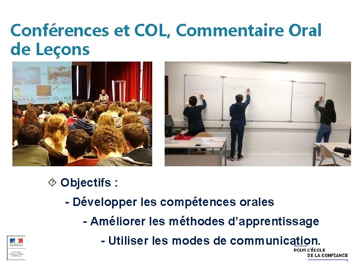 Conférences et COL, Commentaire Oral de Leçons Objectifs : - Développer les compétences orales