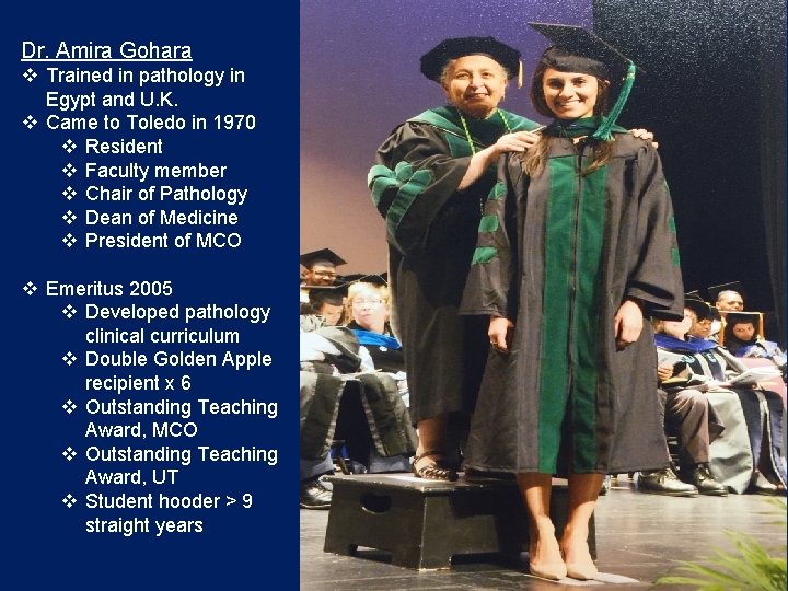 Dr. Amira Gohara v Trained in pathology in Egypt and U. K. v Came