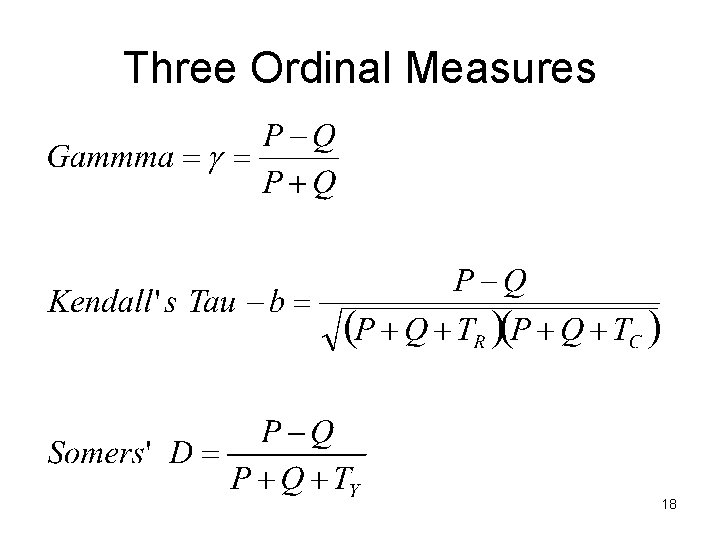 Three Ordinal Measures 18 