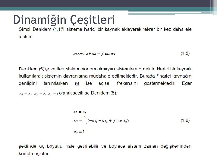 Dinamiğin Çeşitleri 