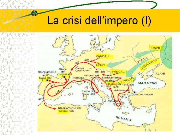 La crisi dell’impero (I) 