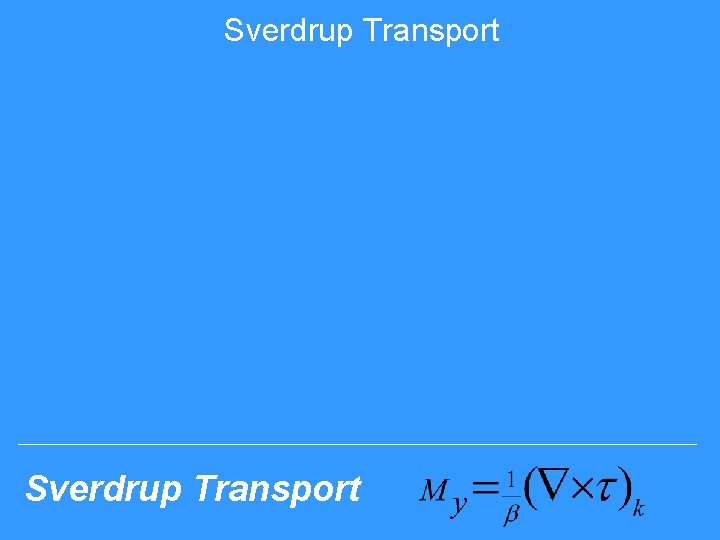 Sverdrup Transport Sverdrup Transport