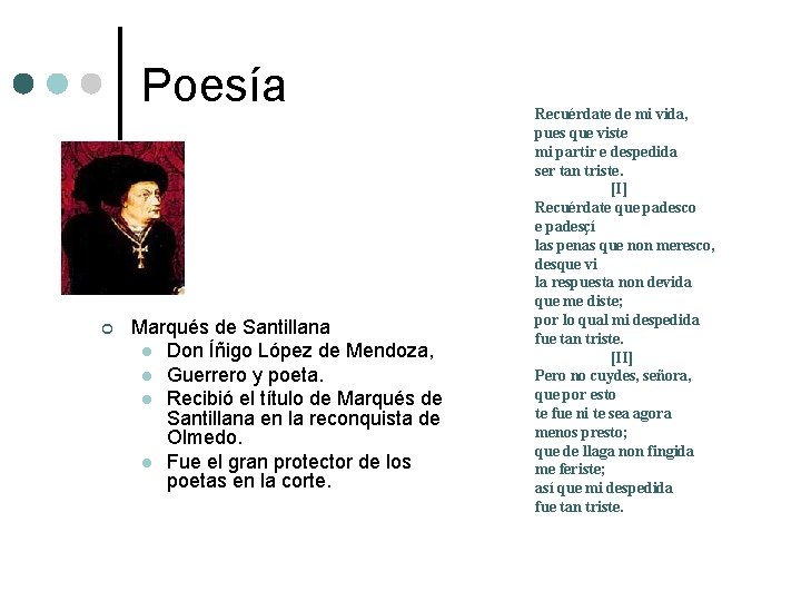 Poesía ¢ Marqués de Santillana l Don Íñigo López de Mendoza, l Guerrero y Poesía ¢ Marqués de Santillana l Don Íñigo López de Mendoza, l Guerrero y