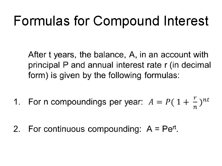 Formulas for Compound Interest • 