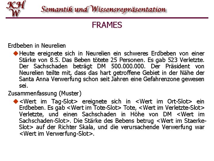 FRAMES Erdbeben in Neurelien u Heute ereignete sich in Neurelien ein schweres Erdbeben von