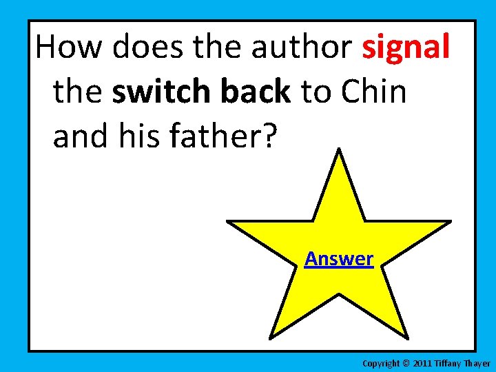 How does the author signal the switch back to Chin and his father? Answer
