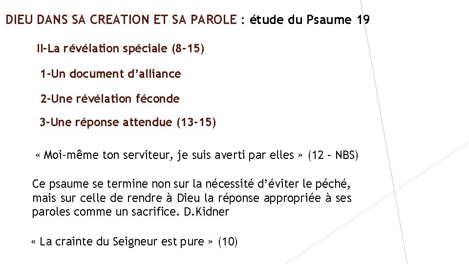 DIEU DANS SA CREATION ET SA PAROLE : étude du Psaume 19 II-La révélation