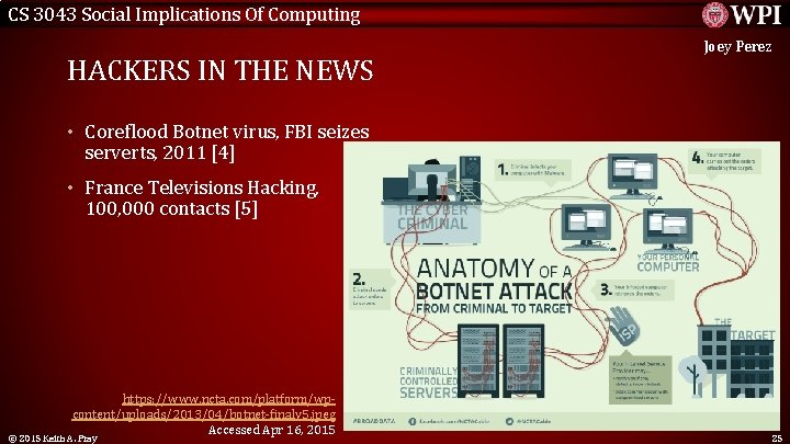 CS 3043 Social Implications Of Computing HACKERS IN THE NEWS Joey Perez • Coreflood