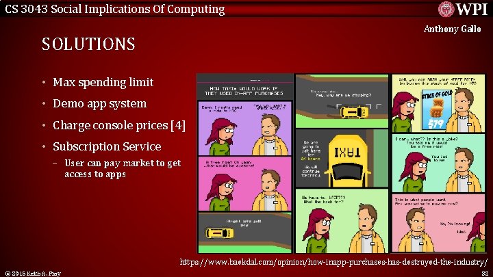 CS 3043 Social Implications Of Computing Anthony Gallo SOLUTIONS • Max spending limit •