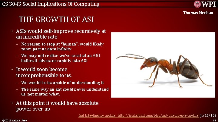 CS 3043 Social Implications Of Computing THE GROWTH OF ASI Thomas Meehan • ASIs