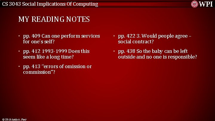 CS 3043 Social Implications Of Computing MY READING NOTES • pp. 409 Can one