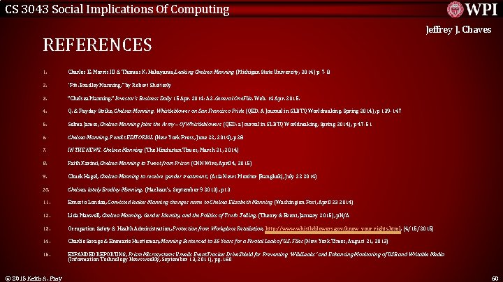 CS 3043 Social Implications Of Computing REFERENCES Jeffrey J. Chaves 1. Charles E. Morris