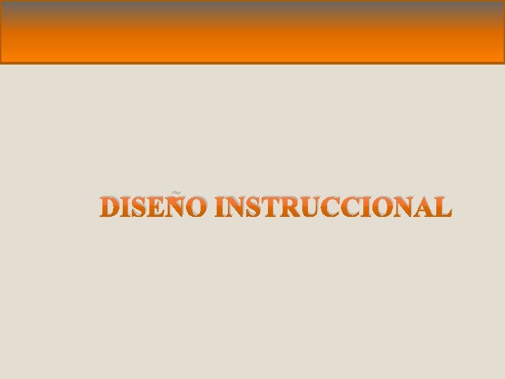 DISEÑO INSTRUCCIONAL 