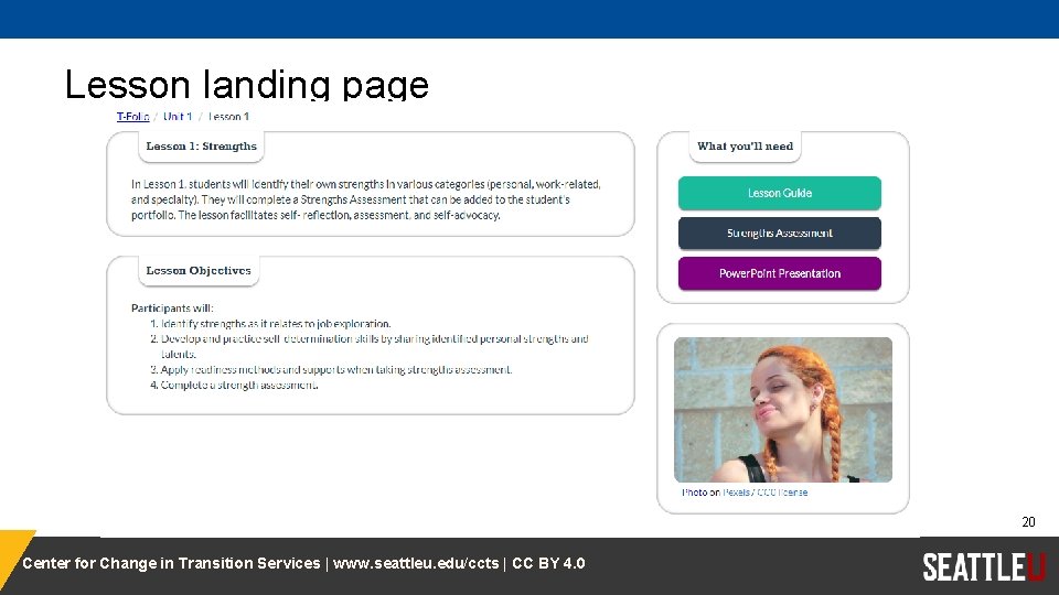 Lesson landing page 20 Center for Change in Transition Services | www. seattleu. edu/ccts