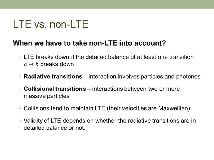 LTE vs. non-LTE • 