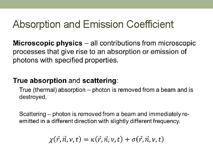 Absorption and Emission Coefficient • 
