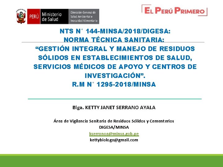 NTS N° 144 -MINSA/2018/DIGESA: NORMA TÉCNICA SANITARIA: “GESTIÓN INTEGRAL Y MANEJO DE RESIDUOS SÓLIDOS