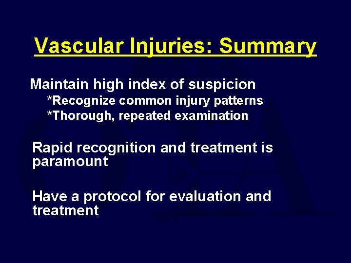 Evaluation and Treatment of Vascular Injury Jason A