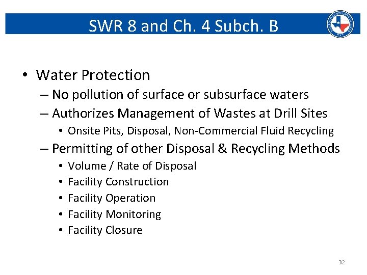 SWR 8 and Ch. 4 Subch. B • Water Protection – No pollution of