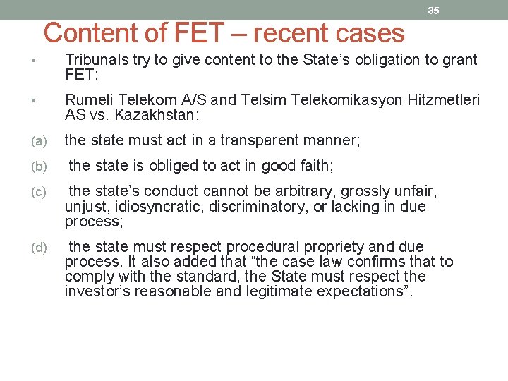 35 Content of FET – recent cases • Tribunals try to give content to