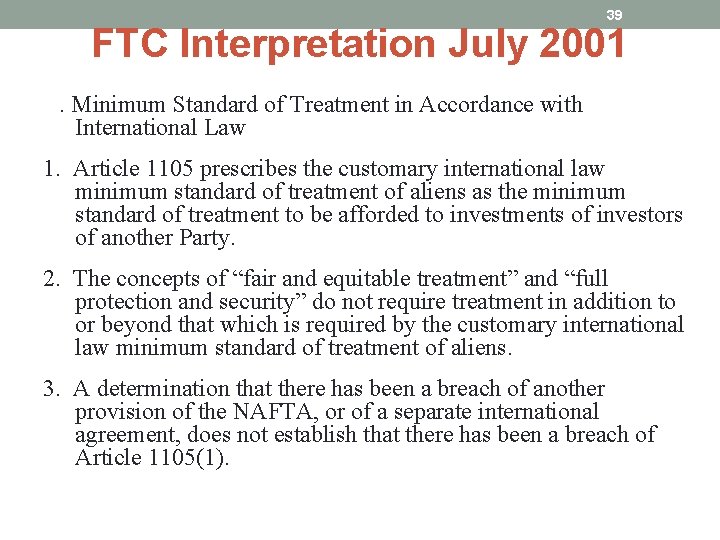39 FTC Interpretation July 2001 B. Minimum Standard of Treatment in Accordance with International