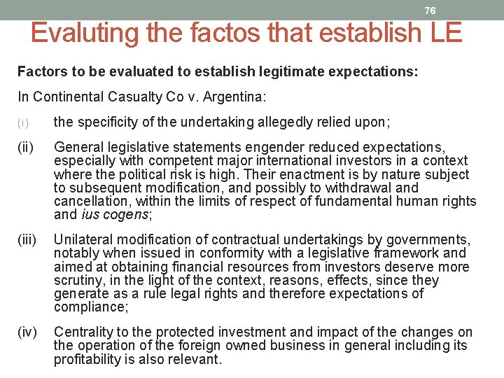 76 Evaluting the factos that establish LE Factors to be evaluated to establish legitimate