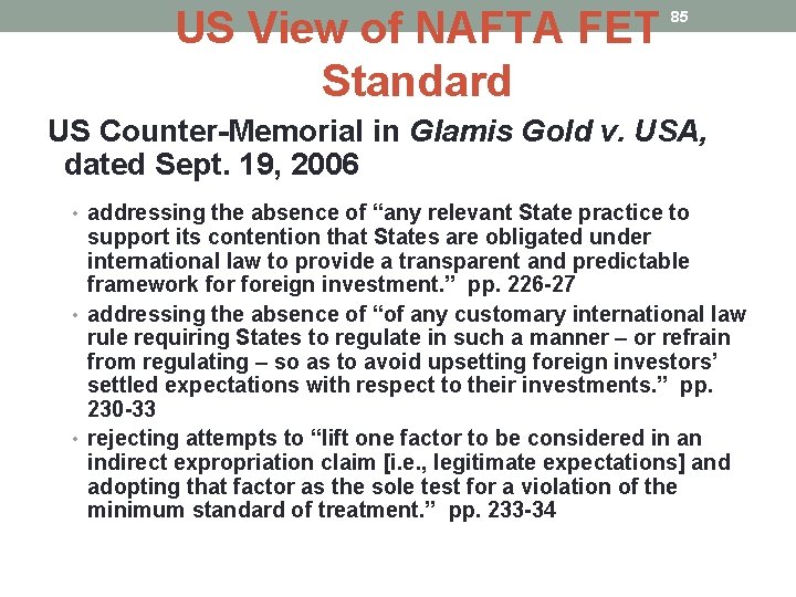 US View of NAFTA FET Standard 85 US Counter-Memorial in Glamis Gold v. USA,