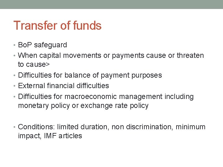 Transfer of funds • Bo. P safeguard • When capital movements or payments cause