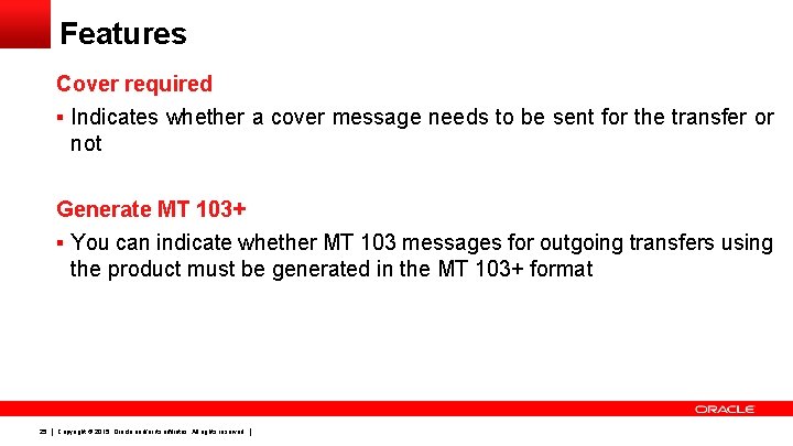 Features Cover required § Indicates whether a cover message needs to be sent for