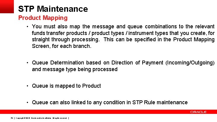 STP Maintenance Product Mapping • You must also map the message and queue combinations