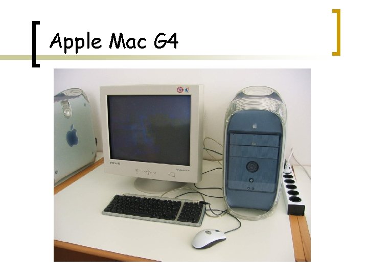 Apple Mac G 4 