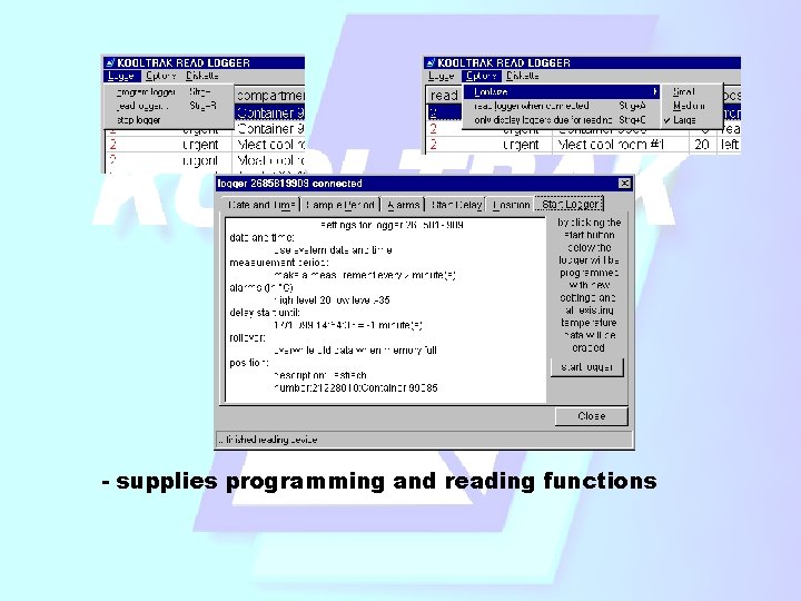 - supplies programming and reading functions - supplies programming and reading functions