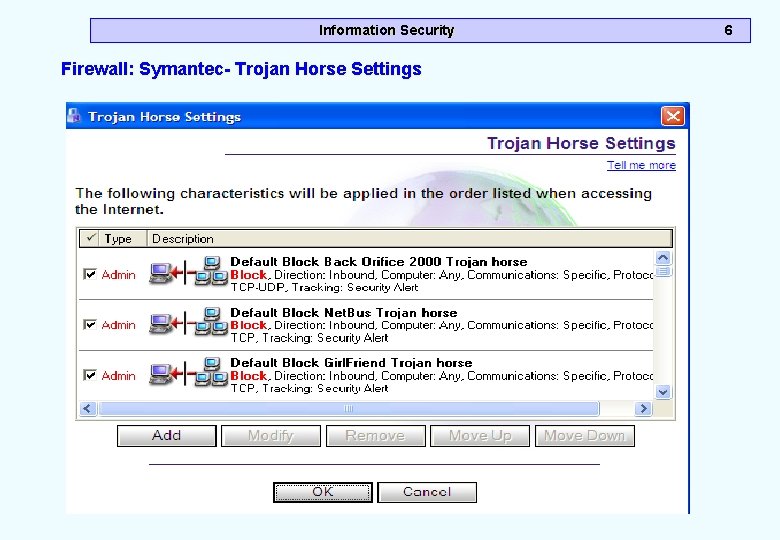 Information Security Firewall: Symantec- Trojan Horse Settings 6 