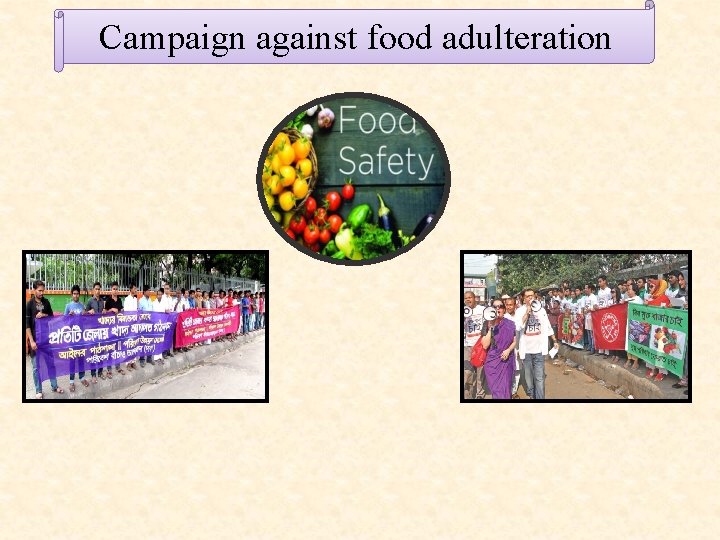 Campaign against food adulteration 