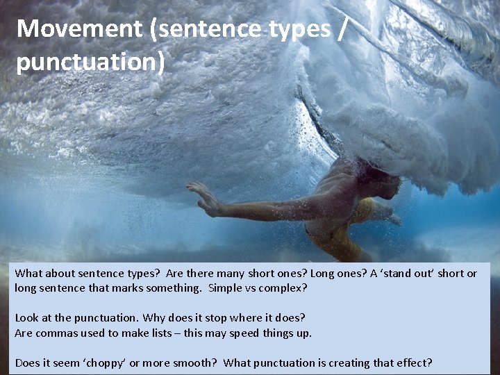 Movement (sentence types / punctuation) What about sentence types? Are there many short ones?